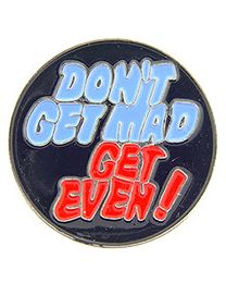 PIN-DON'T GET MAD