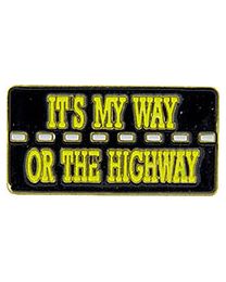 PIN-IT'S MY WAY OR TH