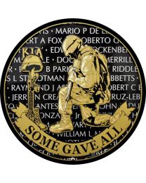 SIGN-KIA SOME GAVE ALL