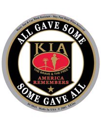 STICKER-KIA,SOME GAVE ALL